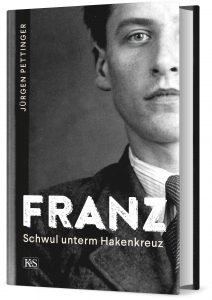 Cover Jürgen Pettinger - Franz. Schwul unterm Hakenkreuz